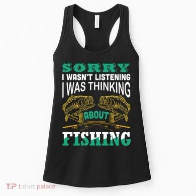 Thinking About Fishing Funny Women's Tank Top