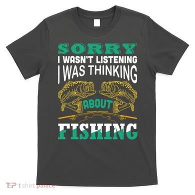 Thinking About Fishing Funny T-Shirt