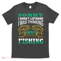 Thinking About Fishing Funny T-Shirt thumb 0