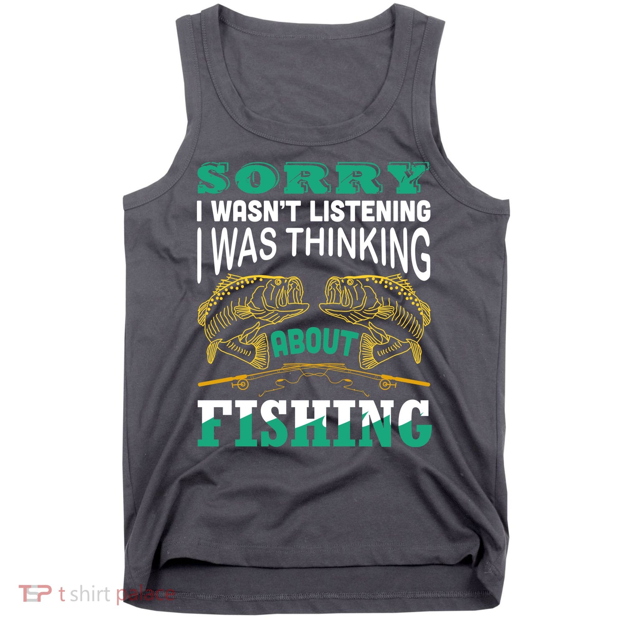 Thinking About Fishing Funny Tank Top