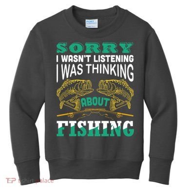 Thinking About Fishing Funny Kids Sweatshirt