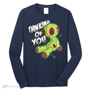 Thinking Of You Voodoo  Long Sleeve Shirt