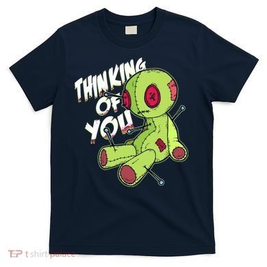 Thinking Of You Voodoo  T-Shirt