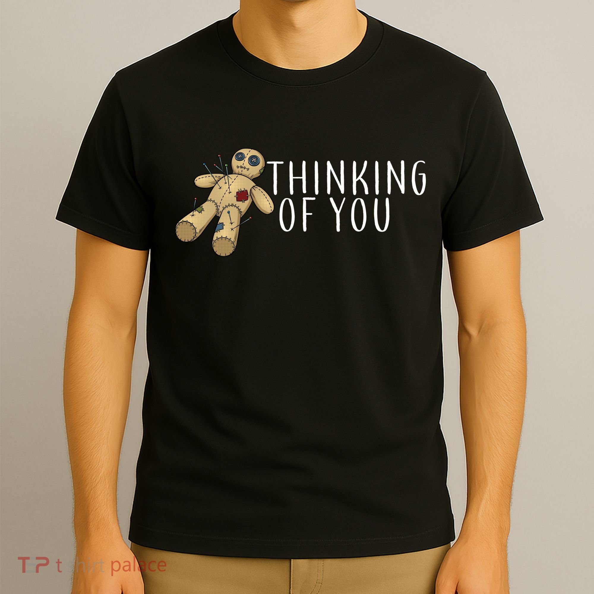 Thinking of You Voodoo Doll T-Shirt