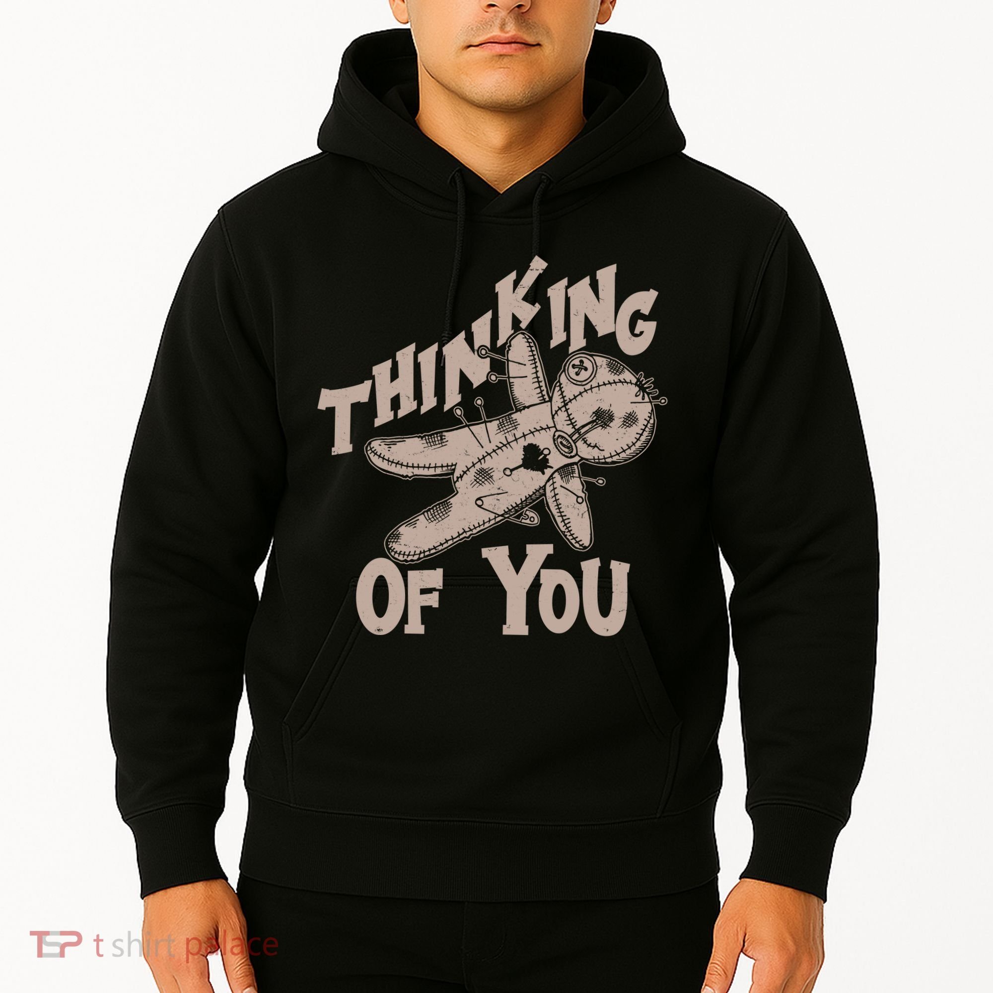 Thinking Of You Voodoo Doll Funny Hoodie