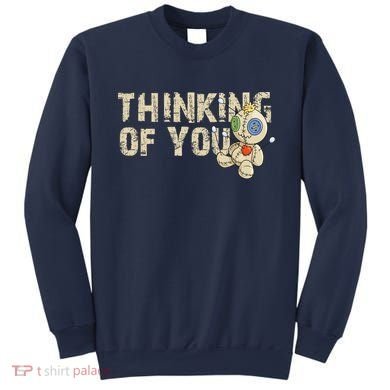 Thinking Of You Voodoo Doll Funny Meme Sweatshirt