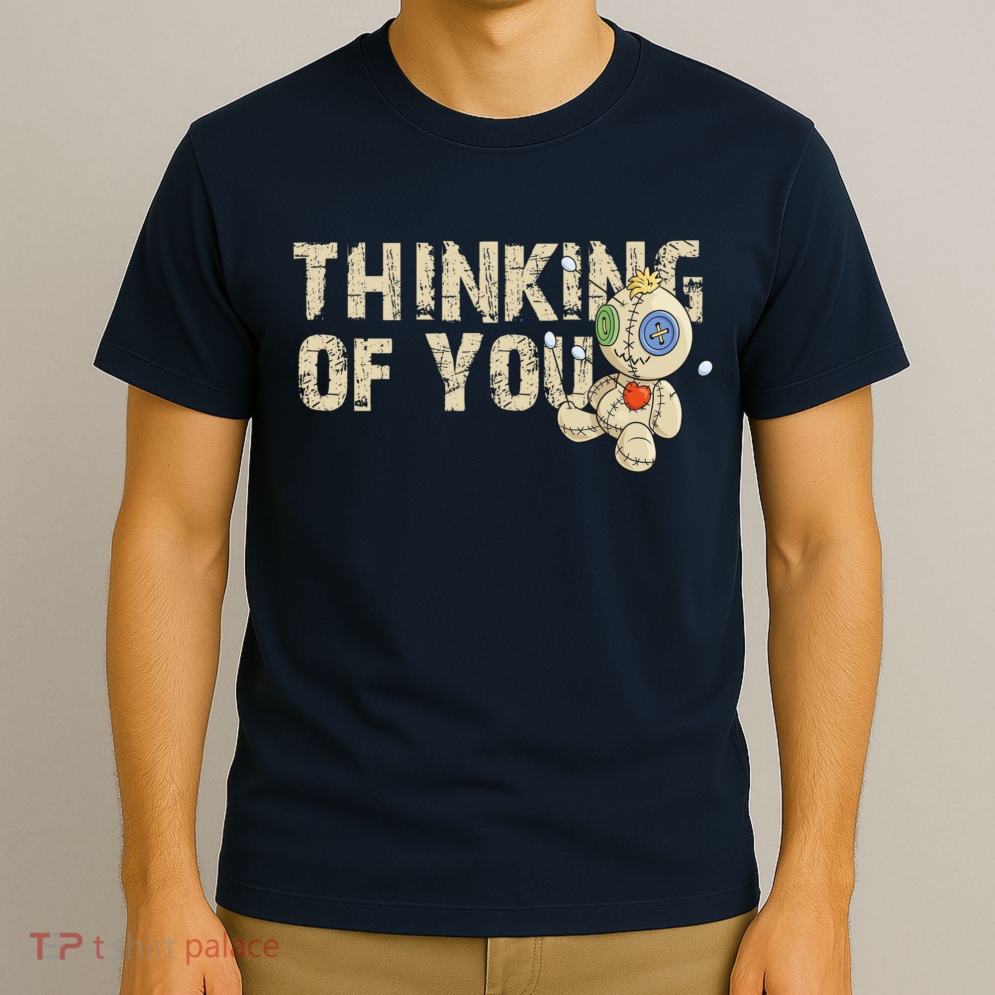 Thinking Of You Voodoo Doll Funny Meme T-Shirt