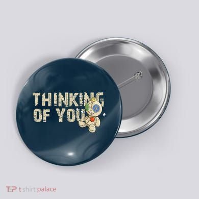 Thinking Of You Voodoo Doll Funny Meme Button
