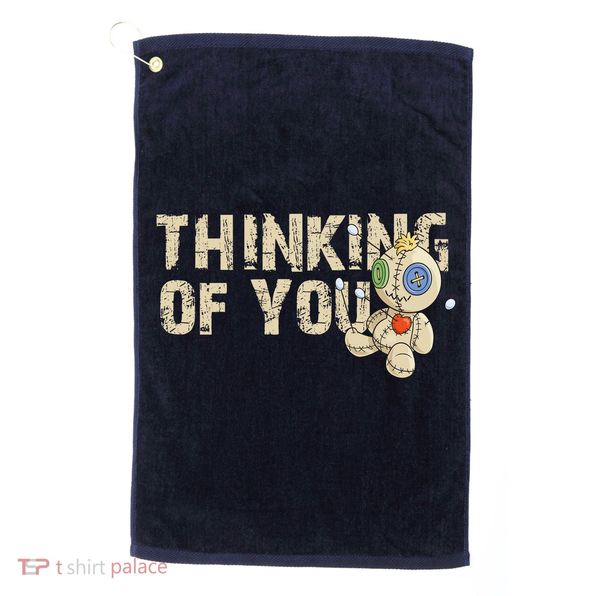 Thinking Of You Voodoo Doll Funny Meme Golf Towel