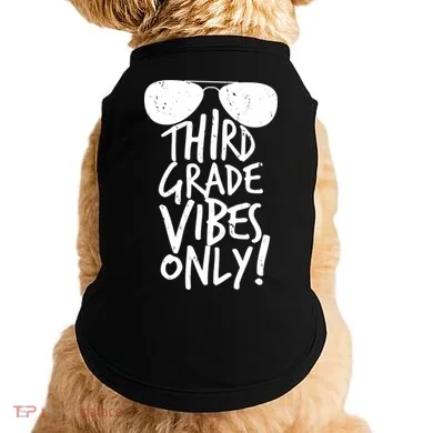 Third Grade Vibes Only Doggie Tank