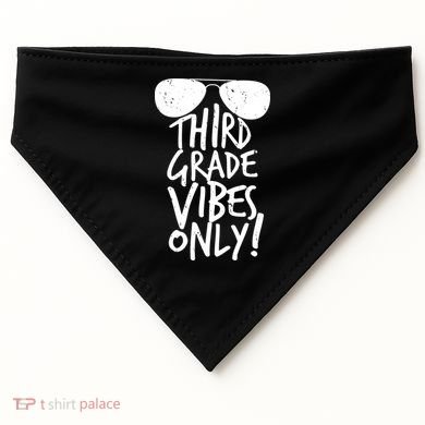 Third Grade Vibes Only USA-Made Doggie Bandana