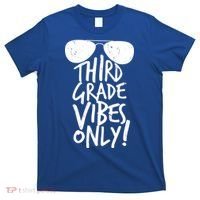 Third Grade Vibes Only T-Shirt thumb 0