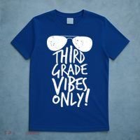 Third Grade Vibes Only T-Shirt thumb 5