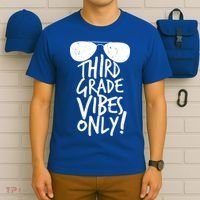 Third Grade Vibes Only T-Shirt thumb 6