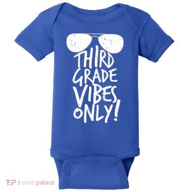 Third Grade Vibes Only Baby Bodysuit