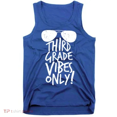 Third Grade Vibes Only Tank Top