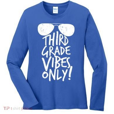 Third Grade Vibes Only Women's Long Sleeve Shirt