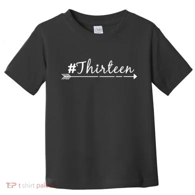 #Thirteen Arrow Toddler T-Shirt