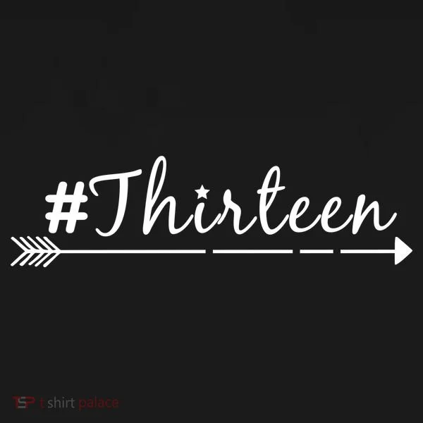 #Thirteen Arrow Toddler T-Shirt
