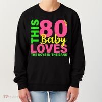 This 80's Baby Loves The Boys In The Band Women's Sweatshirt thumb 0