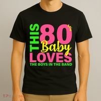 This 80's Baby Loves The Boys In The Band T-Shirt thumb 3