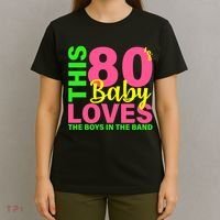 This 80's Baby Loves The Boys In The Band T-Shirt thumb 4