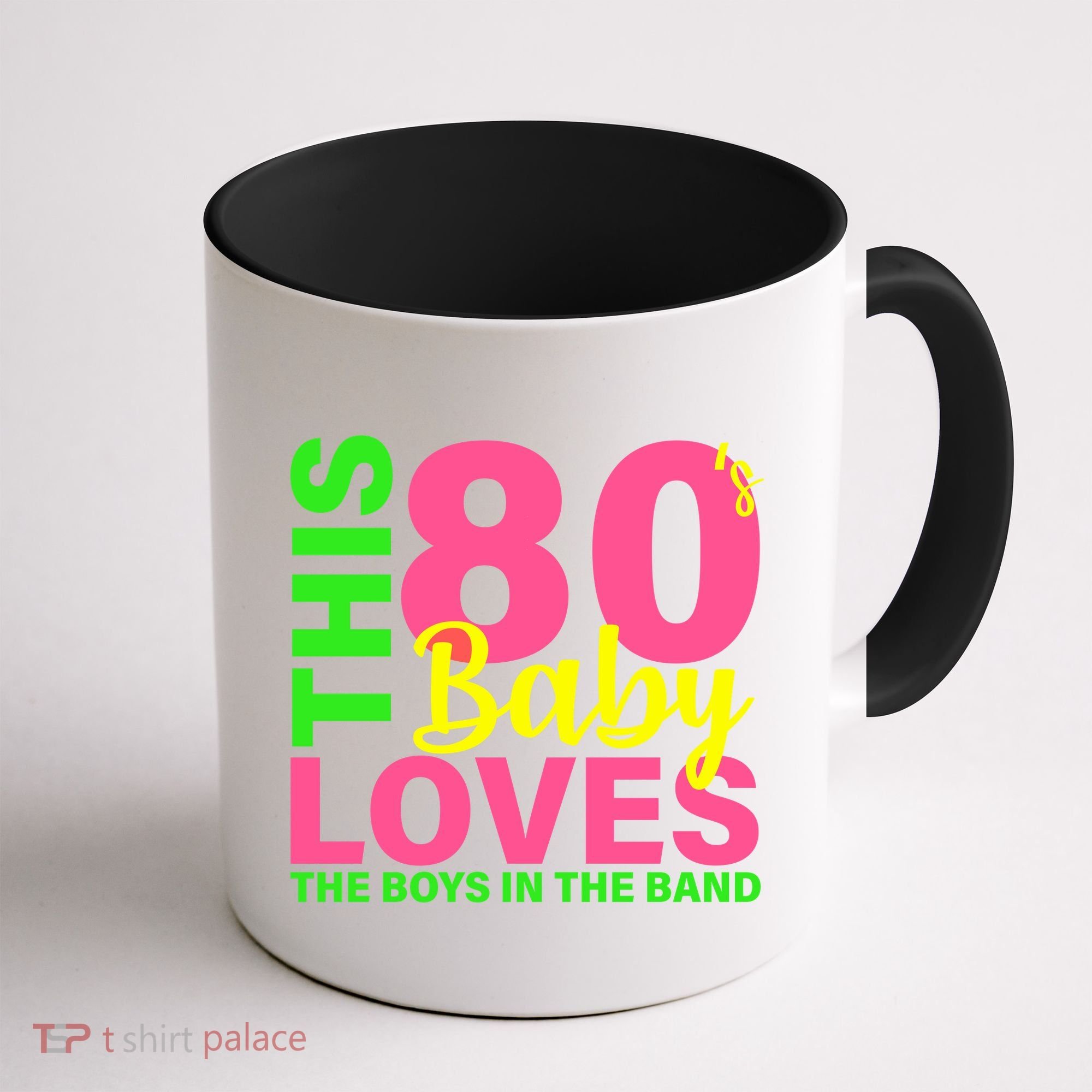 This 80's Baby Loves The Boys In The Band Coffee Mug
