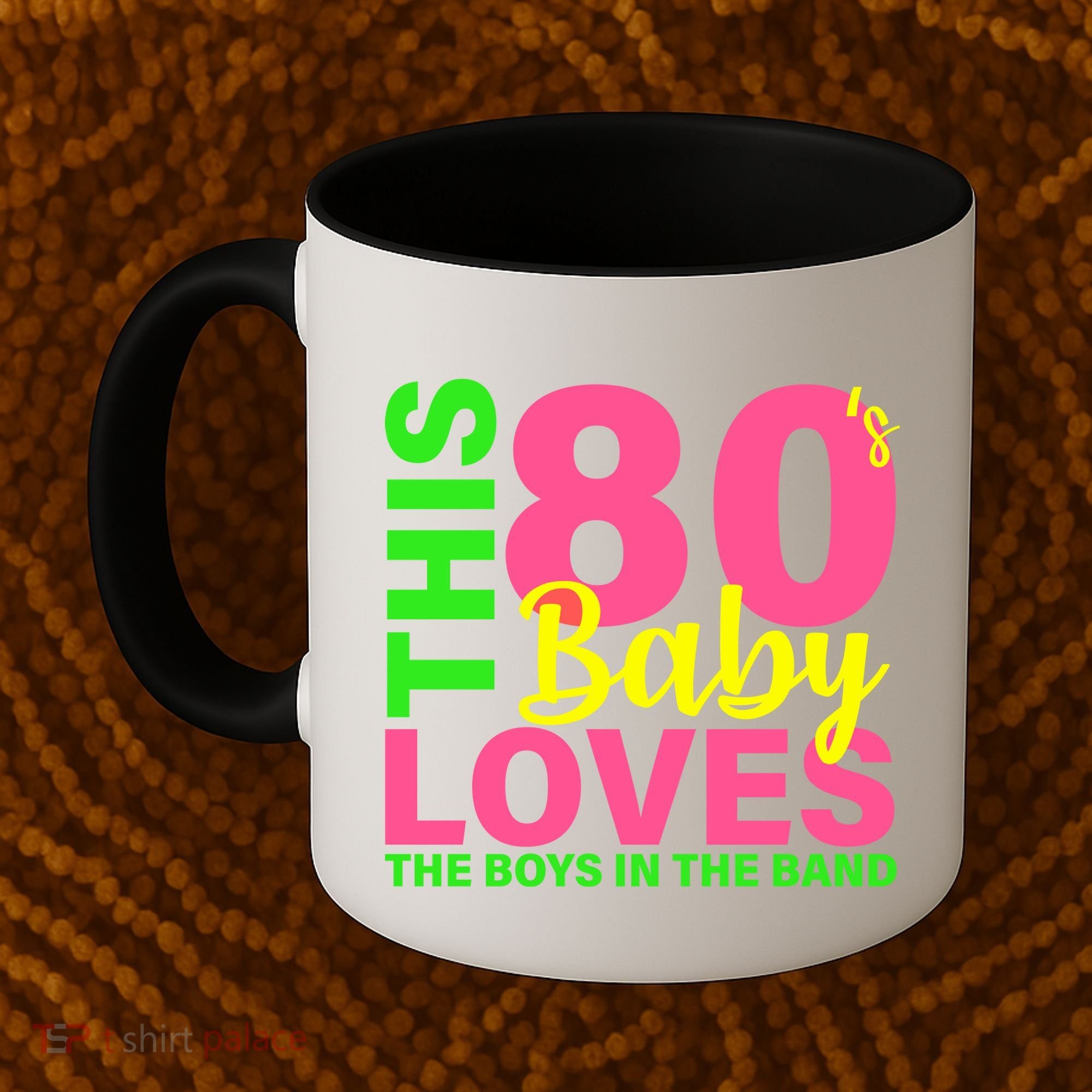 This 80's Baby Loves The Boys In The Band Coffee Mug