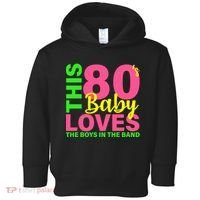 This 80's Baby Loves The Boys In The Band Toddler Hoodie thumb 0