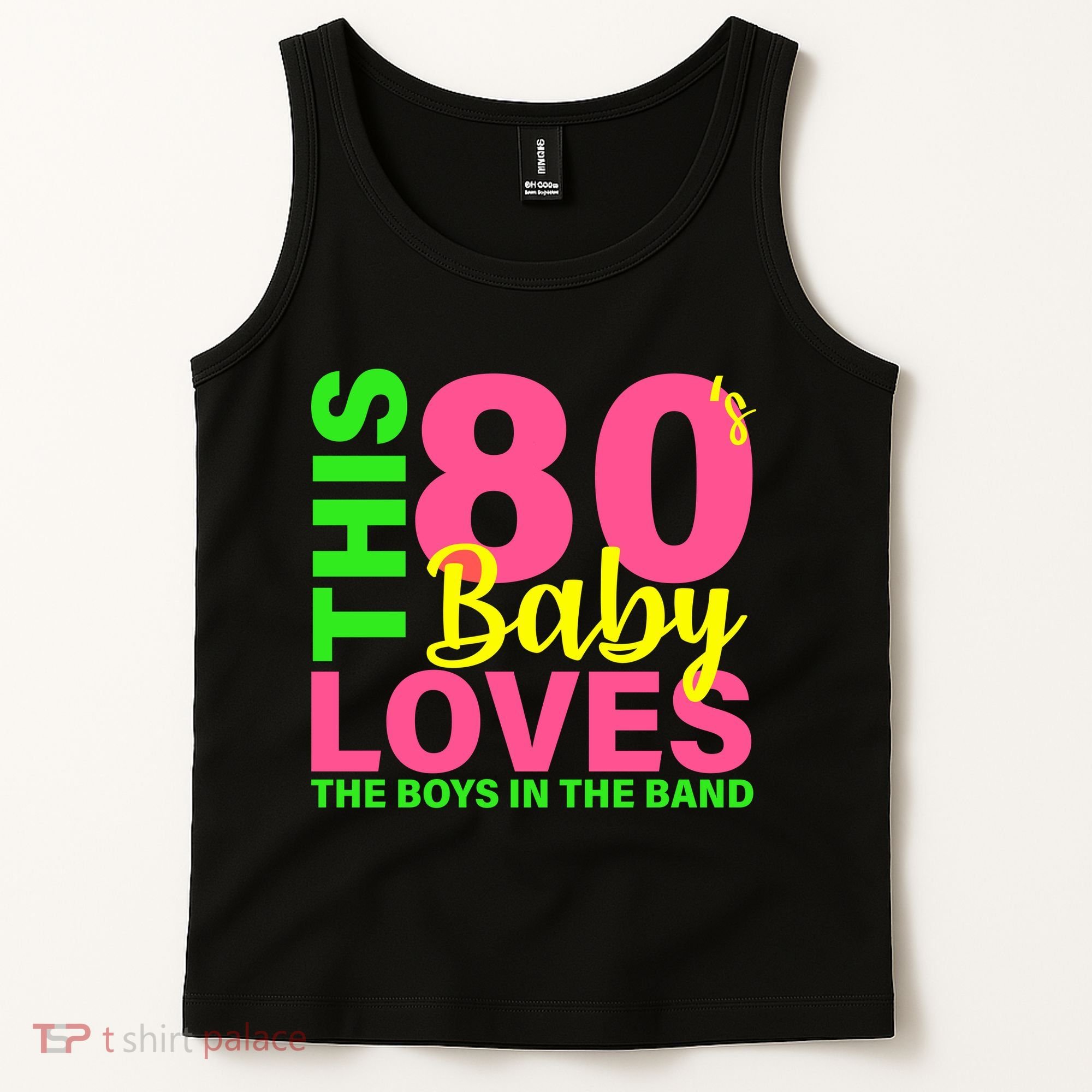 This 80's Baby Loves The Boys In The Band Tank Top