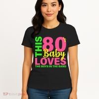 This 80's Baby Loves The Boys In The Band Women's T-Shirt thumb 4