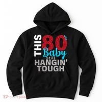 This 80's Baby Still Hangin' Tough Hoodie thumb 0