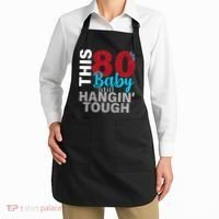 This 80's Baby Still Hangin' Tough Apron thumb 2