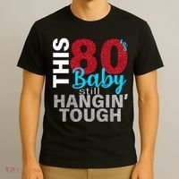 This 80's Baby Still Hangin' Tough T-Shirt thumb 3