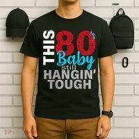 This 80's Baby Still Hangin' Tough T-Shirt thumb 6