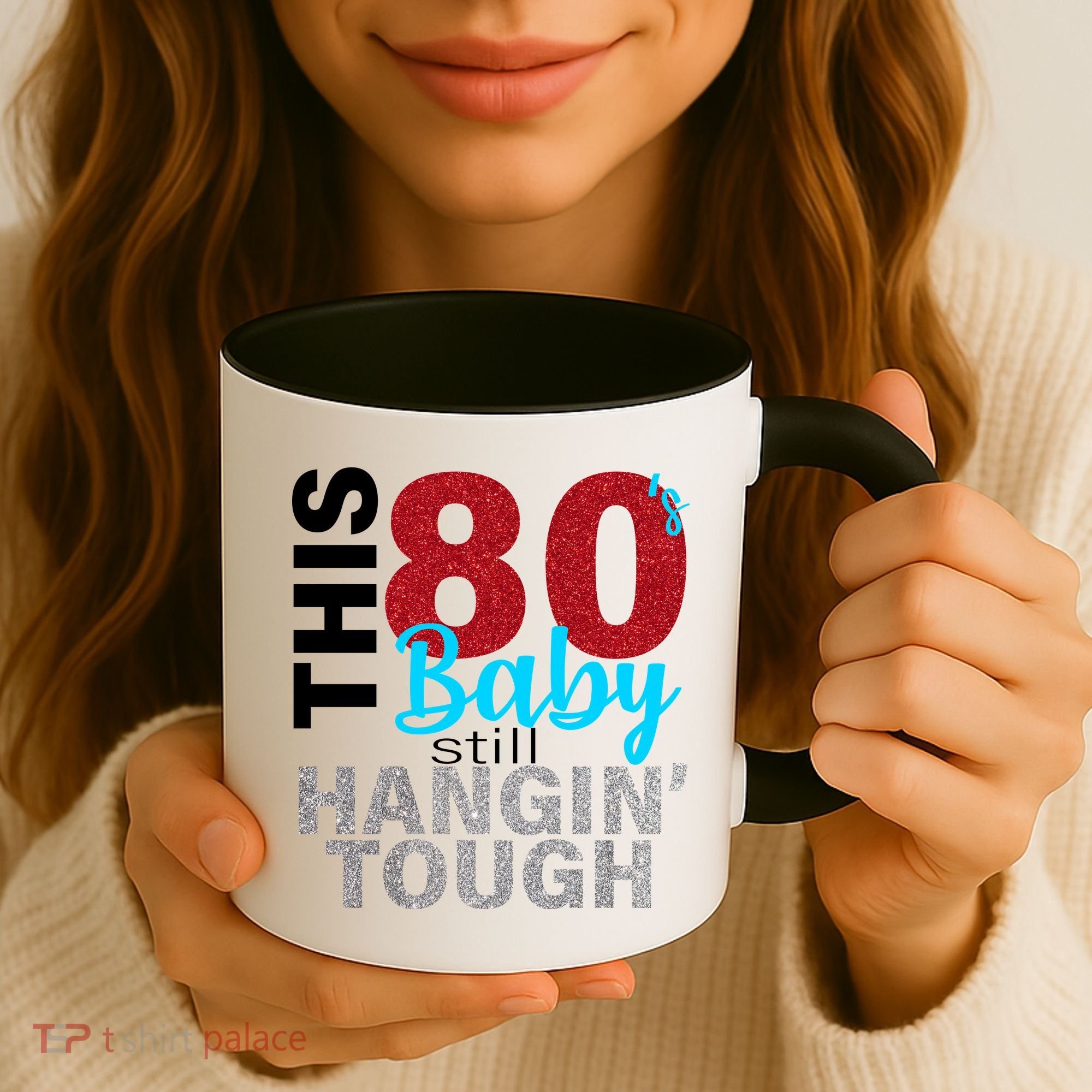 This 80's Baby Still Hangin' Tough Coffee Mug