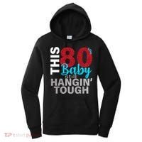 This 80's Baby Still Hangin' Tough Women's Hoodie thumb 0