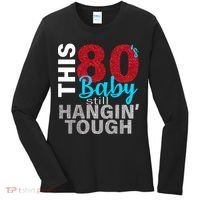 This 80's Baby Still Hangin' Tough Women's Long Sleeve Shirt thumb 0