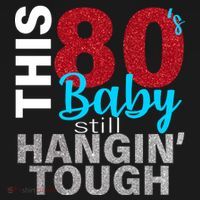 This 80's Baby Still Hangin' Tough Women's T-Shirt thumb 6