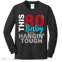 This 80's Baby Still Hangin' Tough Kids Long Sleeve Shirt thumb 0