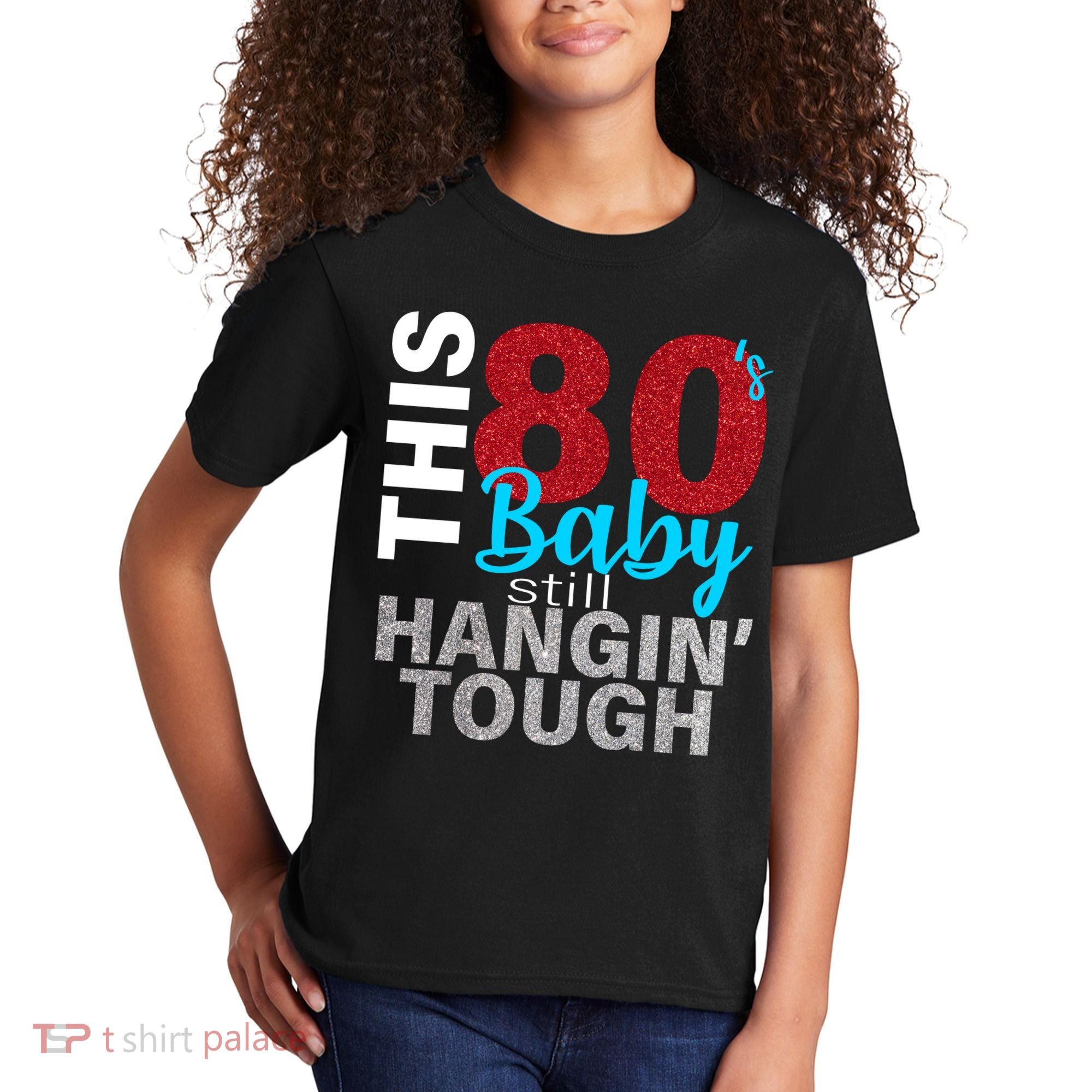 This 80's Baby Still Hangin' Tough Kids T-Shirt