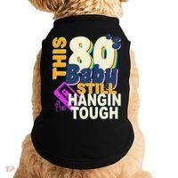 This 80's Baby Still Hangin Tough 1980s Rock Doggie Tank thumb 0