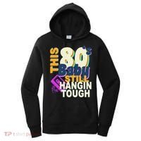 This 80's Baby Still Hangin Tough 1980s Rock Women's Hoodie thumb 0