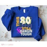 This 80's Baby Still Hangin Tough 1980s Rock Sweatshirt thumb 2