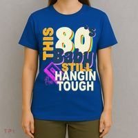 This 80's Baby Still Hangin Tough 1980s Rock T-Shirt thumb 4