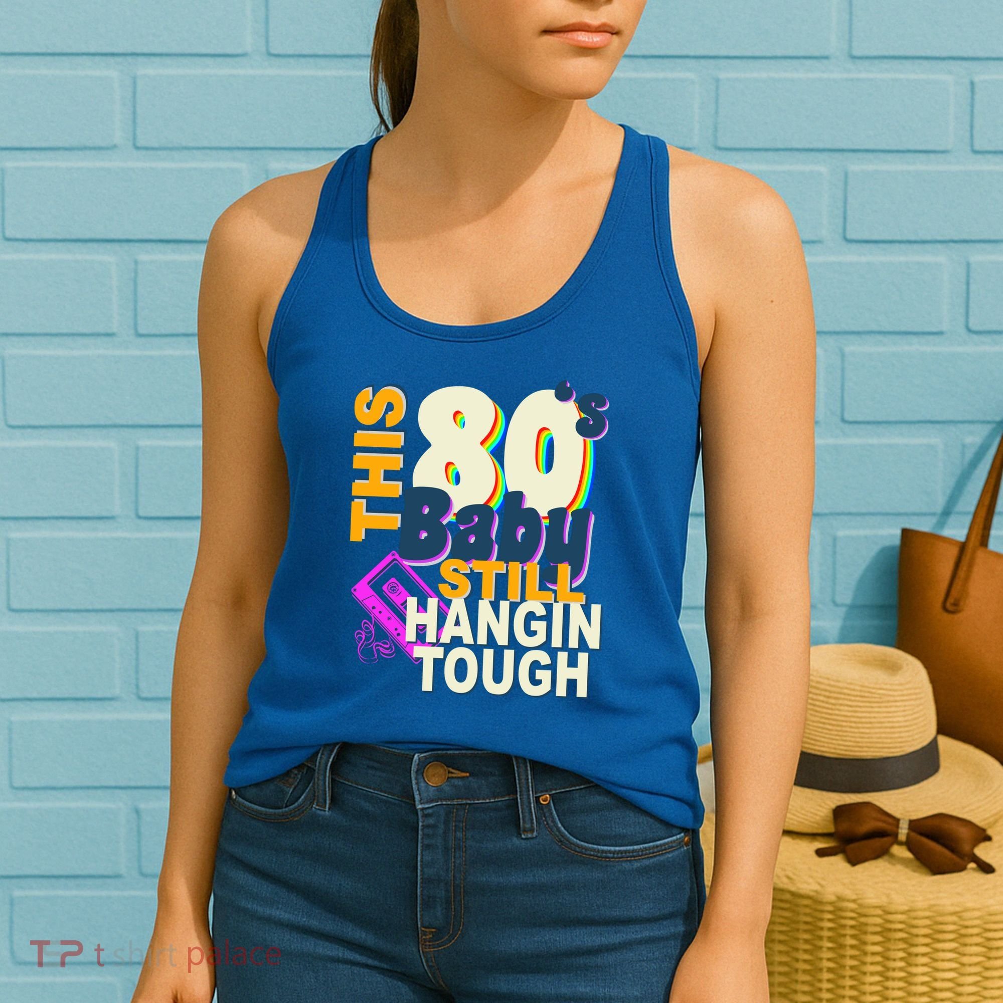 This 80's Baby Still Hangin Tough 1980s Rock Women's Tank Top