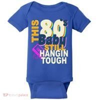 This 80's Baby Still Hangin Tough 1980s Rock Baby Bodysuit thumb 0