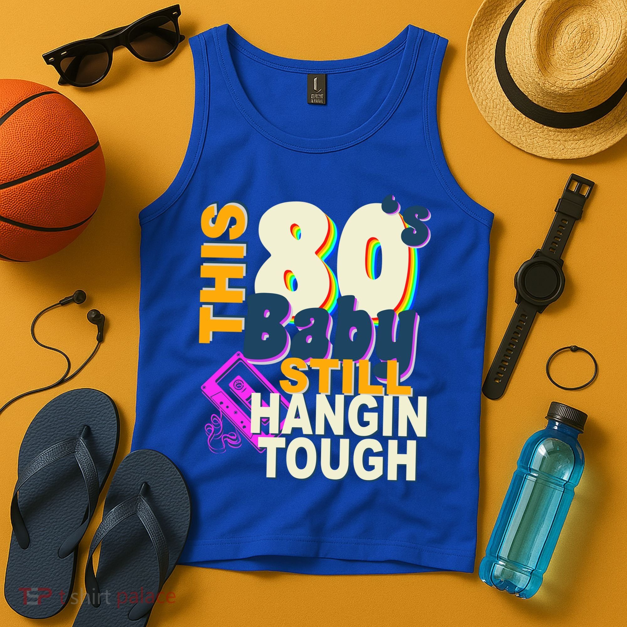 This 80's Baby Still Hangin Tough 1980s Rock Tank Top