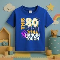 This 80's Baby Still Hangin Tough 1980s Rock Toddler T-Shirt thumb 3