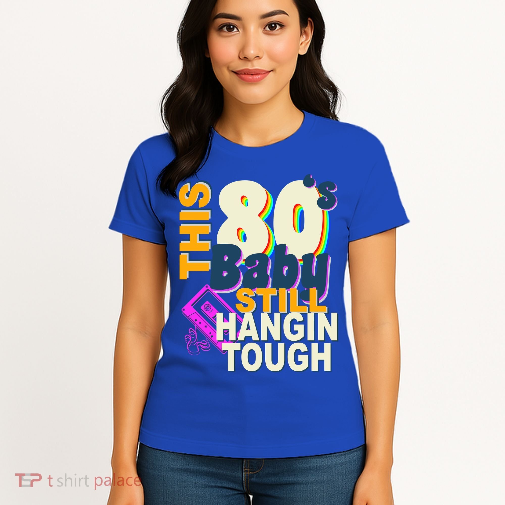 This 80's Baby Still Hangin Tough 1980s Rock Women's T-Shirt